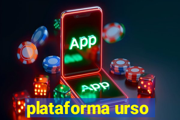 plataforma urso